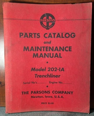 Parsons 202-1A Trenchliner Parts Catalog Maintenance manual | eBay