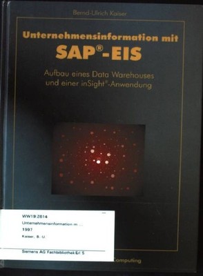Unternehmensinformation mit SAP-EIS : Aufbau eines data warehouses und einer inS