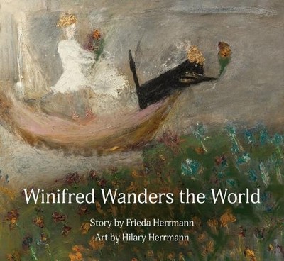 Winifred Wanders the World by Frieda Herrmann [Paperback]