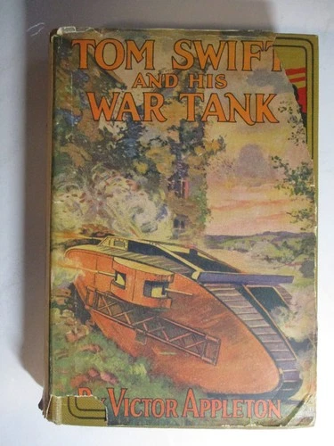 Tom Swift and His War Tank, Victor Appleton, DJ, 1930 Edition