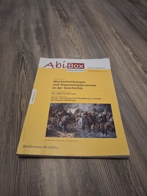 Abi-Box Geschichte Wechselwirkungen und Anpassungsprozesse in der Geschichte