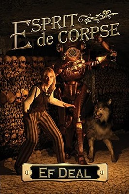 Esprit de Corpse, Deal, Ef