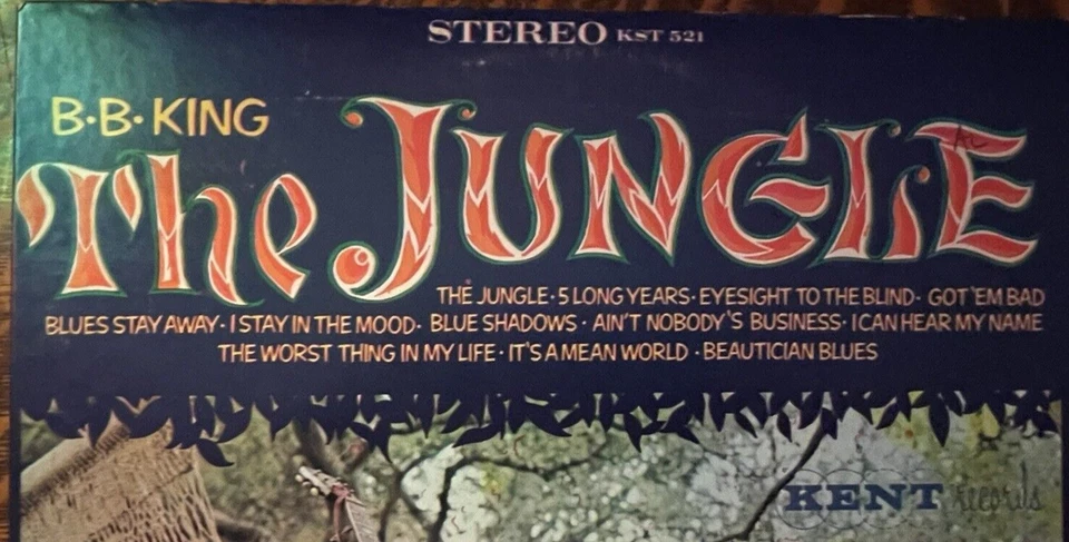 12" LP~B.B. KING~ 1967~ THE JUNGLE~ KENT LBL. # KST-521~ STEREO - Image 3 of 4