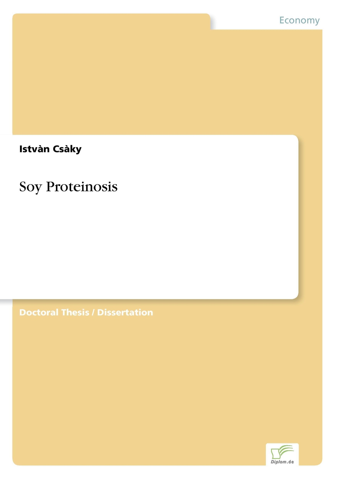 Thumbnail - Istvàn Csàky | Soy Proteinosis | Taschenbuch | Englisch (2004) |