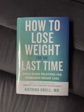 How to Lose Weight for the Last Time : Brain-...