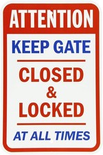Keep Gate Closed  Locked Aluminum Tin Metal Signs Home D cor White, 12 8 Inch