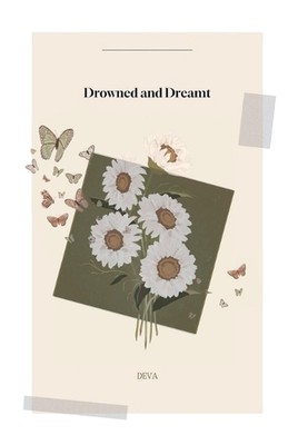 Drowned and Dreamt by Devaraajan L. Paperback Book