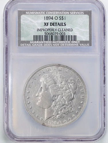 1894-O $1 Morgan Silver Dollar XF Detail NGC 5068079-003 Improperly Cleaned NCS