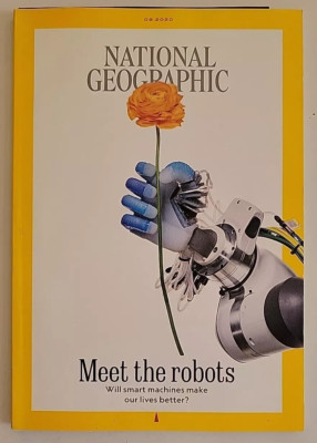 National Geographic September 2020   MEET THE ROBOTS   Artificial Intelligence