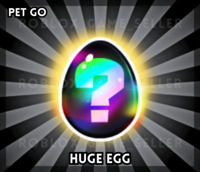 Pets Go! -  | Huge Egg - Guaranteed huge |  Cheapest Price  