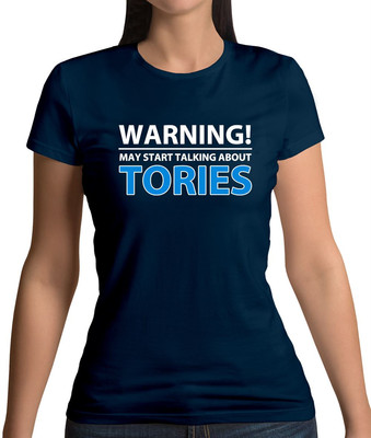 Warning Talk Tories - Damen T-Shirt - Love Election Badenoch Konservative PM