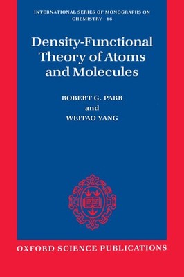 Density-Functional Theory of Atoms and Molecules (International Series of Mo...