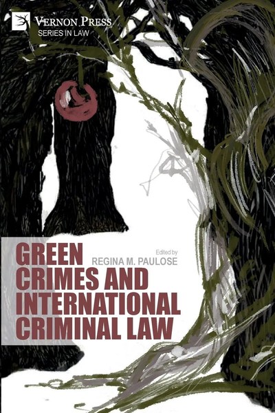 Regina M. Paulose | Green Crimes And International Criminal Law | Taschenbuch-image
