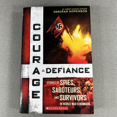 Courage and Defiance by Deborah Hopkinson 2015 Trade Paperback Book 