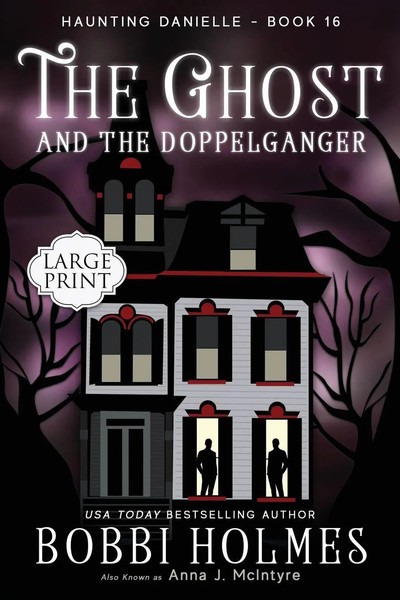 Bobbi Holmes (U. A.) | The Ghost And The Doppelganger | Taschenbuch | Englisch-image