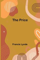 The Price Francis Lynde Taschenbuch Englisch 2024 Alpha Edition