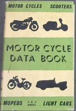 Motor Cycle Data Book - Motor Cycles, Scooters, Mopeds, 3 & 4 Wheel... Light C..
