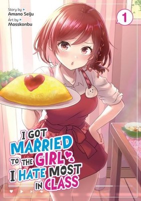 I Got Married to the Girl I Hate Most in Class (Manga) Vo  | Seiju, Amano | Buch