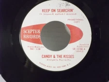 Candy & The Kisses,Scepter 12106"Keep On Searchin'"US,7"45,1965 PROMO N. Soul,M-