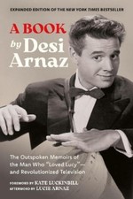 Desi Arnaz A Book (Expanded Edition) (Hardback) (UK IMPORT)