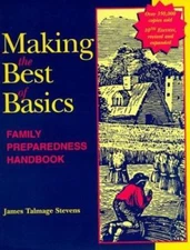 Making the Best of Basics: Family Preparedness H- 1882723252, Stevens, paperback