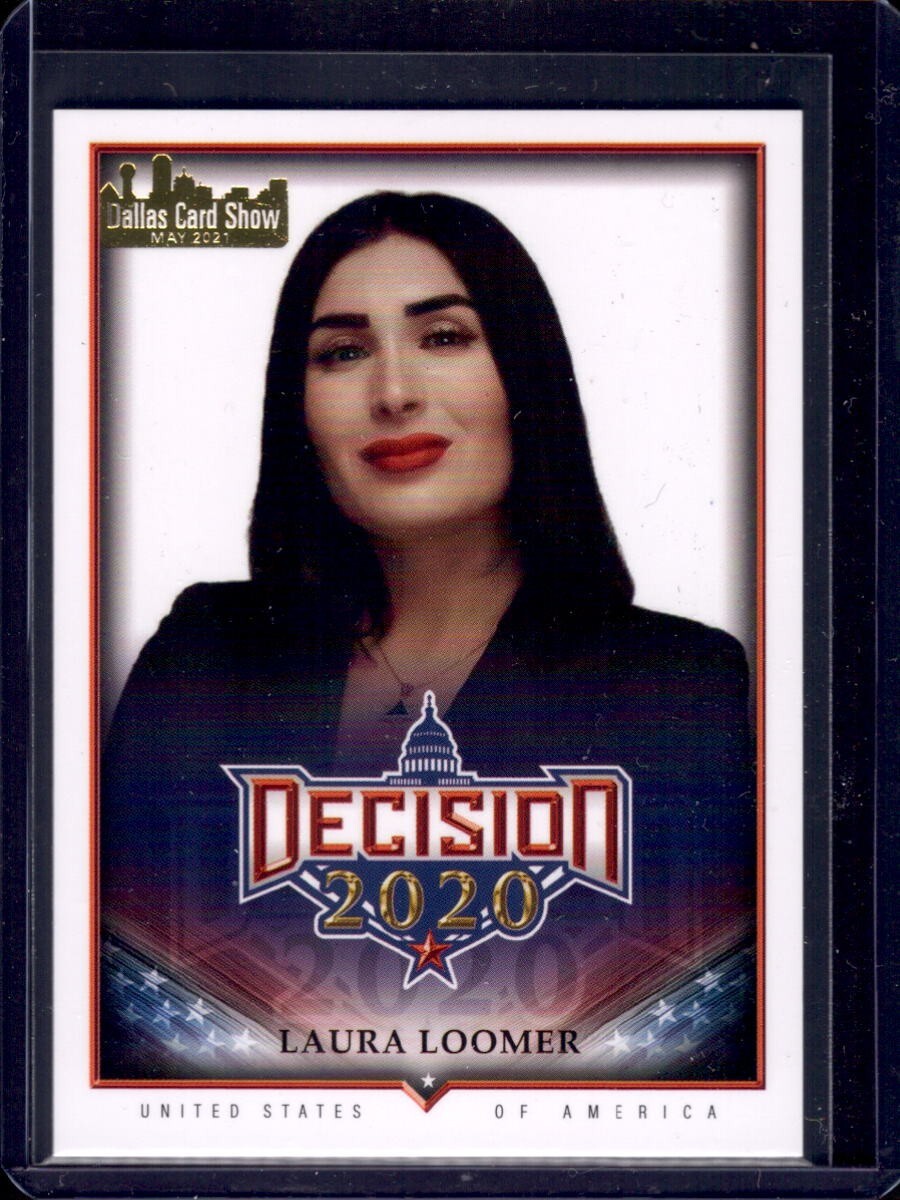 Laura Loomer #609 2020 Decision Series 2 Dallas Card Show Promo