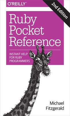 Ruby Pocket Reference: Instant Help for Ruby Programmers by Fitzgerald