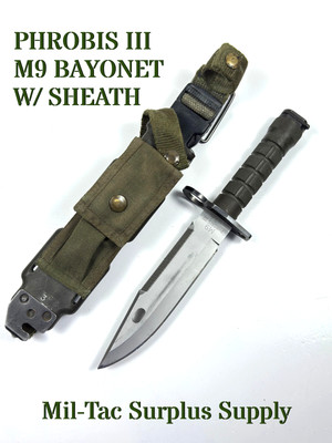 PHROBIS III M9 BAYONET W/ SHEATH