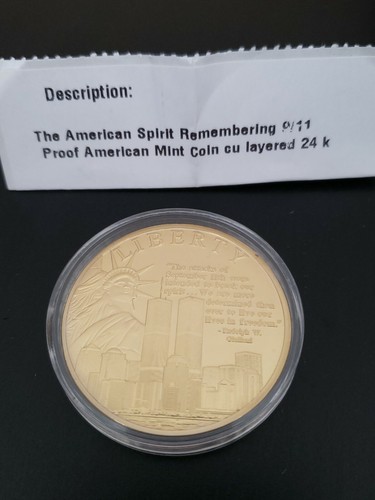 The American Spirit Remembering 9/11 Proof American Mint Coin layered ...