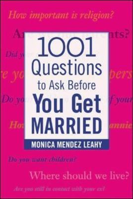 1001 Questions to Ask Before You Get Married: Prepare for Your Marriage...