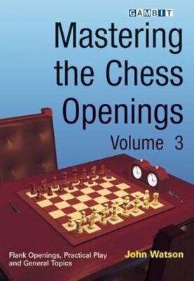 Mastering the Chess Openings: v.�3
