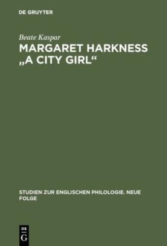 Thumbnail - Margaret Harkness "a City Girl" Eine Literaturwissenschaftliche