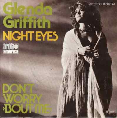Glenda Griffith Night Eyes / Dont Worry (Bout Me) Vinyl Single 7inch