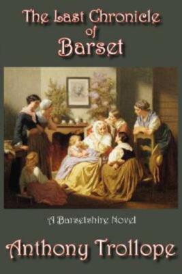 The Last Chronicle Of Barset