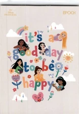 2025 Epoch Disney Princess  It's a good day to be happy #22