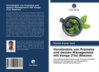 Manish Kumar Saini | VerstäNdnis Von Prameha Und Dessen Management Mit Vanga...