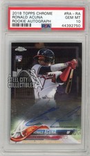 Ronald Acuna Jr 2018 Topps Chrome Rookie Autograph Card #RA-RA PSA 10 (750). rookie card picture