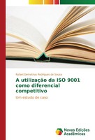 Rafael Demetrius Rodrigues De Sousa | A UtilizaçãO Da ISO 9001 Como...