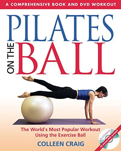 Pilates on the Ball: A Comprehensive Book & DVD Workout By Collen Craig
