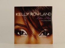 KELLY ROWLAND FT EVE LIKE THIS (JEWEL CASE) (H1) 2 Track Promo CD Single includi