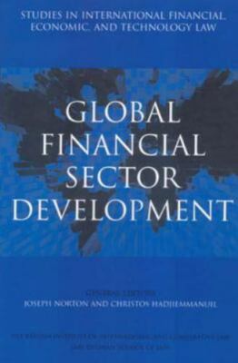 Global Financial Sector Development (Studies in International Financial, Economi
