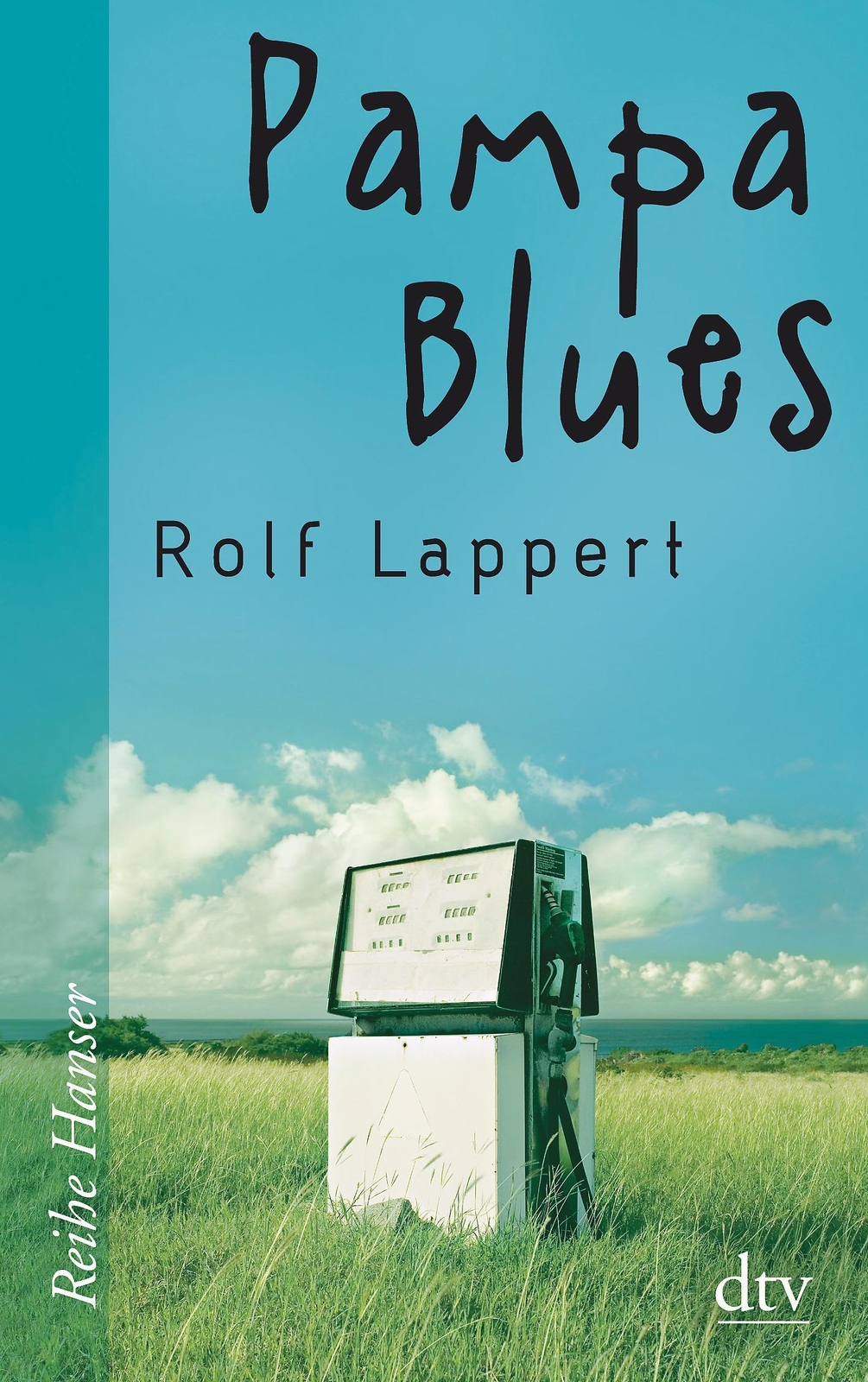 Thumbnail - Pampa Blues | Rolf Lappert | Taschenbuch | 267 S. | Deutsch | 2013 |