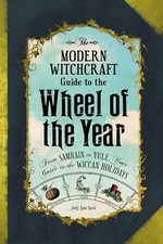 The Modern Witchcraft Guide to the Wheel of the Year: