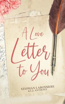 A Love Letter to You by Anthony, C.J. Paperback / softback Book The Fast Free
