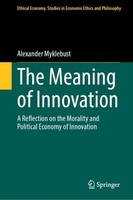 The Meaning Of Innovation Alexander Myklebust