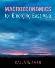 Macroeconomics for Emerging East Asia 9781009152518 by Wiemer, Calla