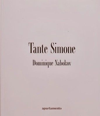 Tante Simone, Dominique Nabokov by Dominique Nabokov PAPERBACK 9788409472758