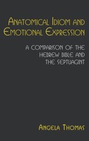Angela Thomas | Anatomical Idiom And Emotional Expression | Buch | Englisch