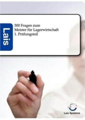 300 Fragen Zum Meister F?R Lagerwirtschaft