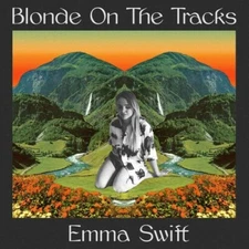 Blonde on the Tracks by Swift, Emma (CD, 2020)